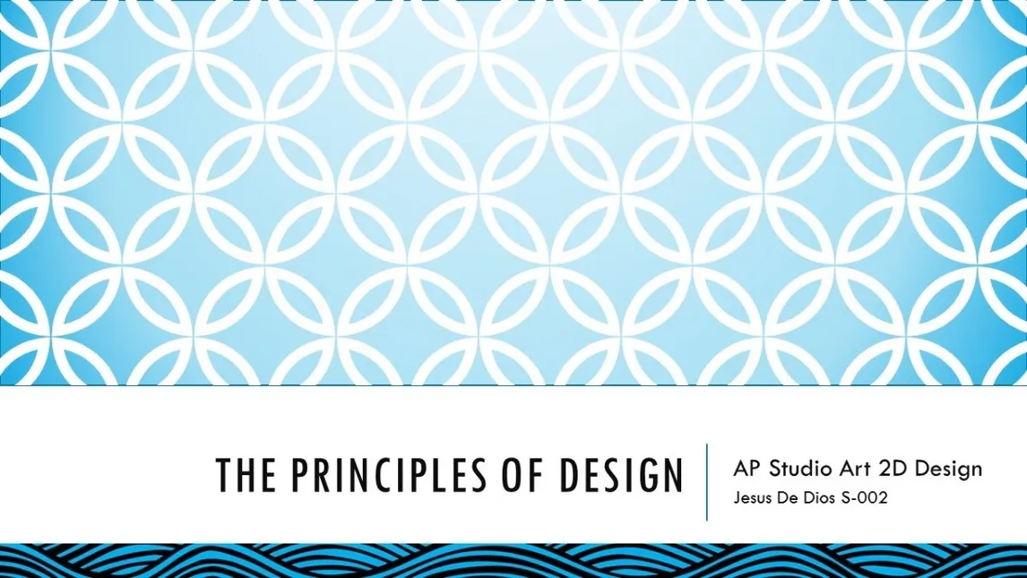 The Principles of Design Presentation