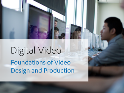 Digital Video Programs Adobe Education Exchange