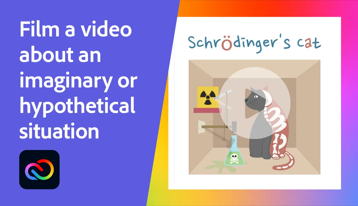 Film a video about an imaginary or hypothetical situation