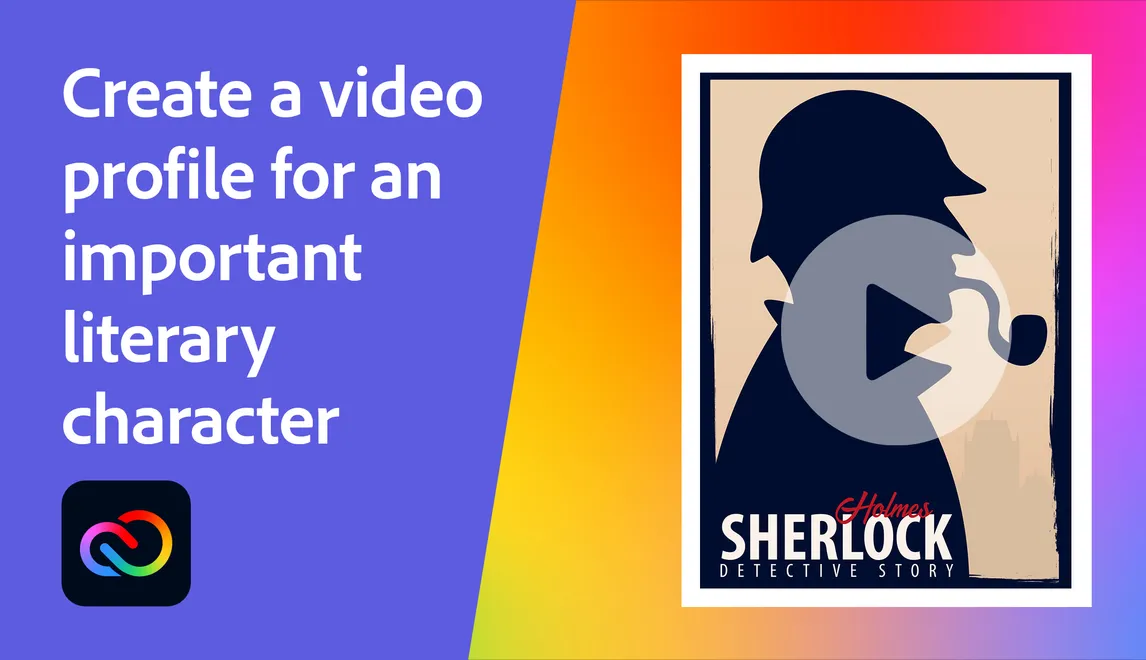 Create a video profile for an important literary character | Adobe ...