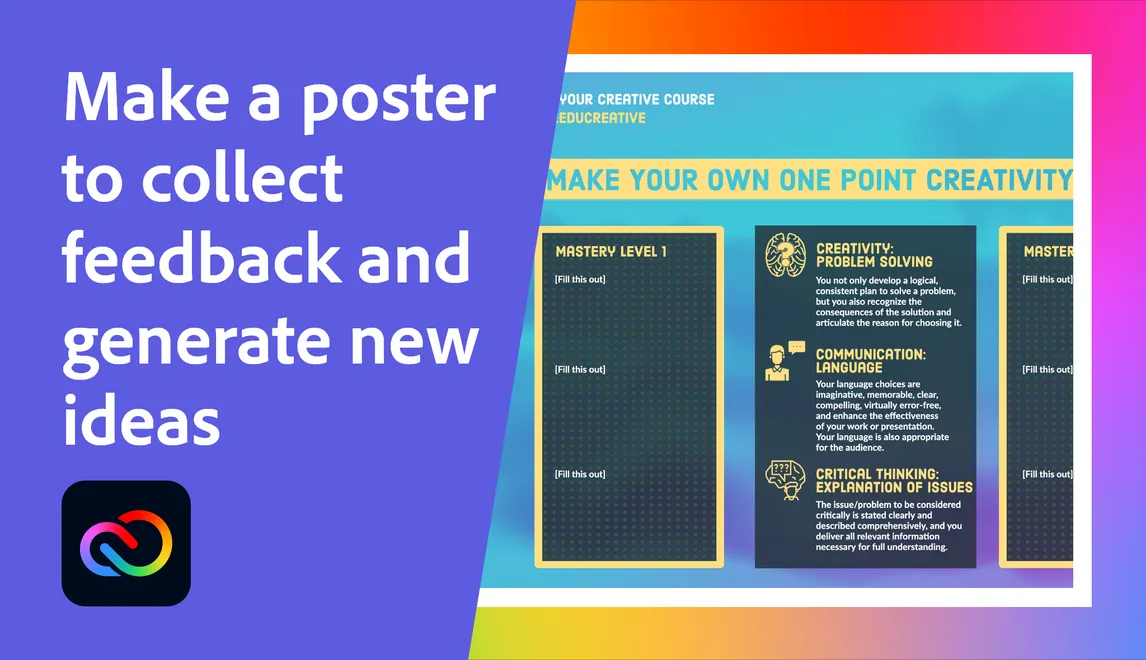 Make a poster to collect feedback and generate new ideas