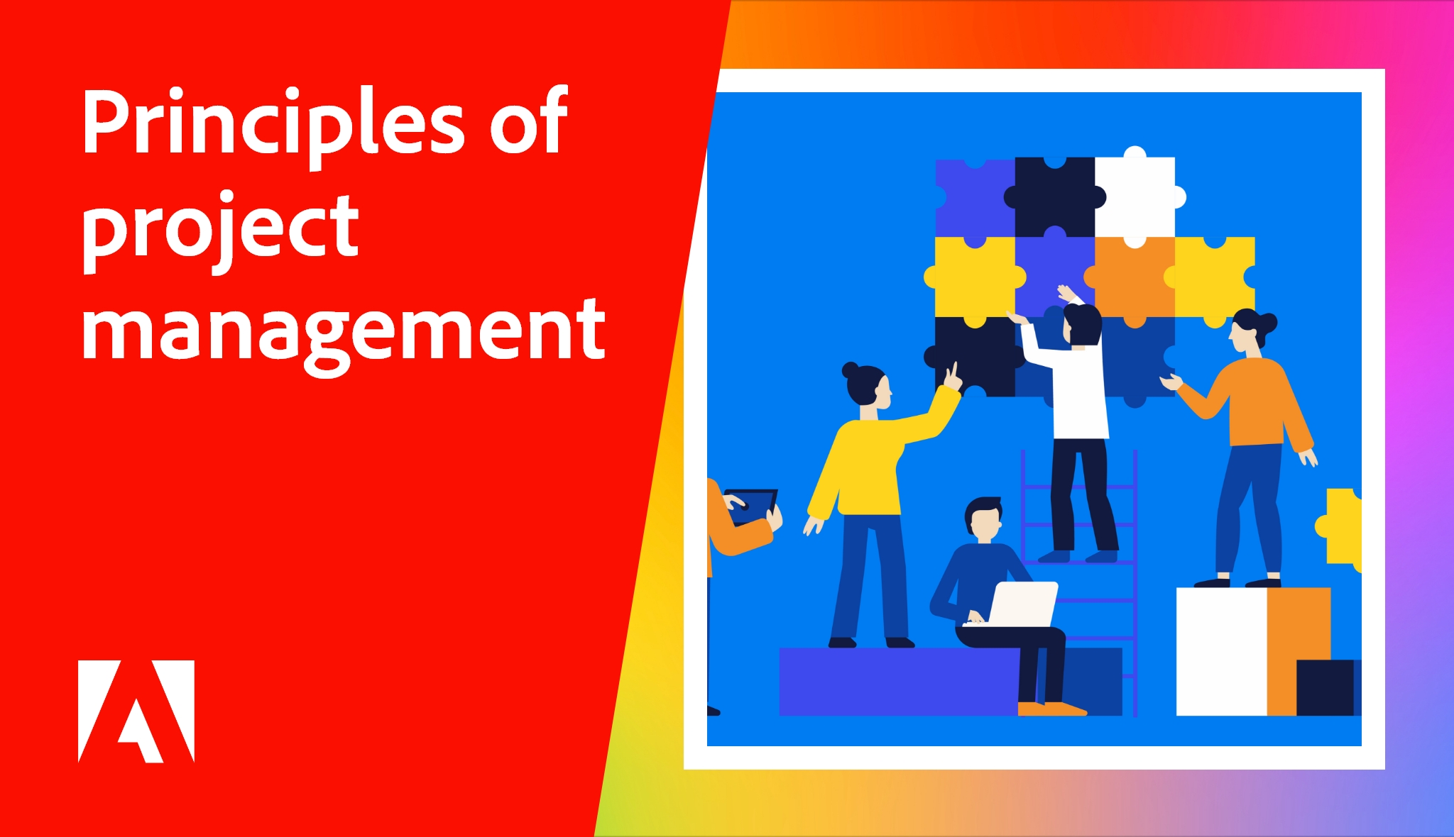Principles of project management | Adobe Education Exchange