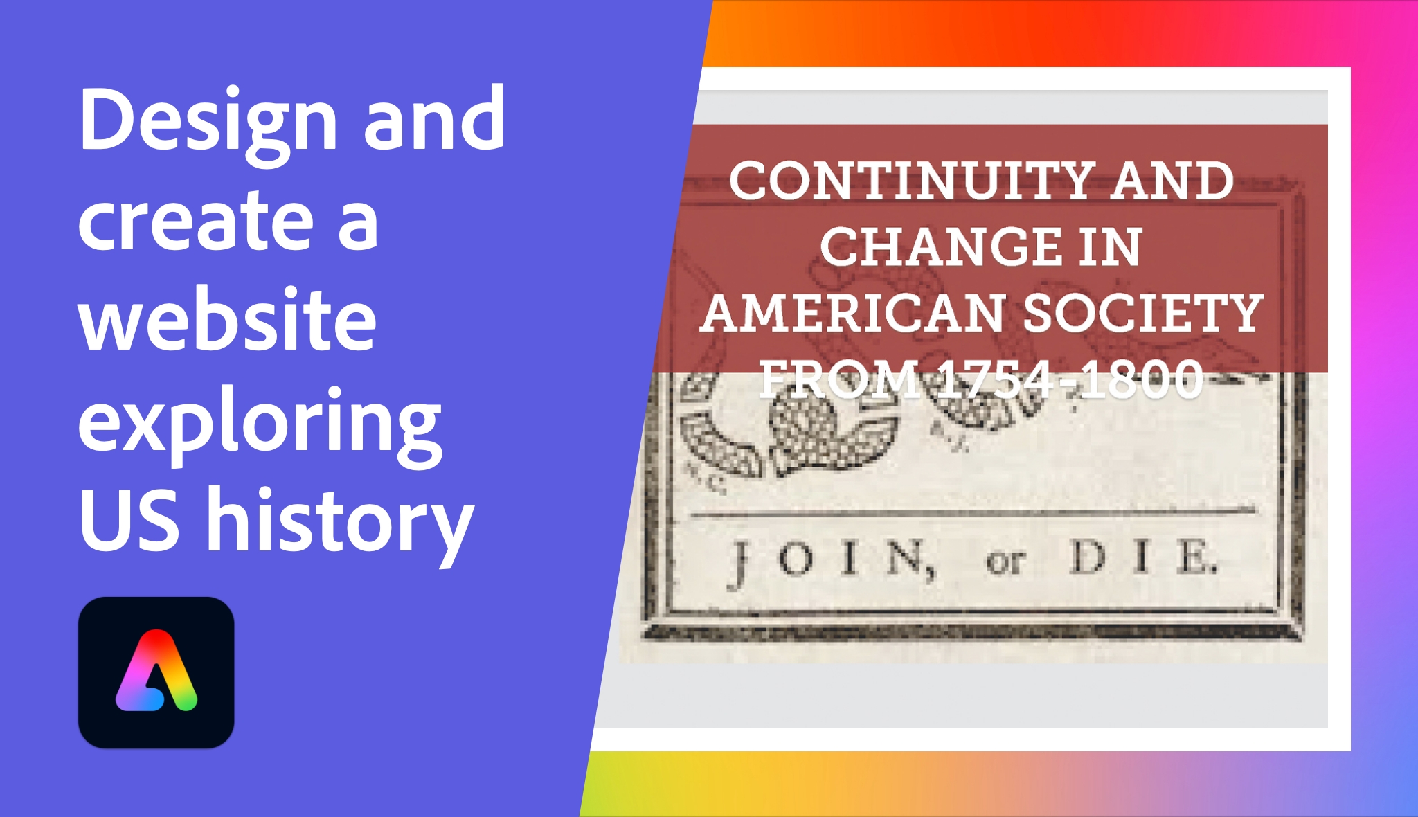 Design and create a website exploring US history | Adobe Education 